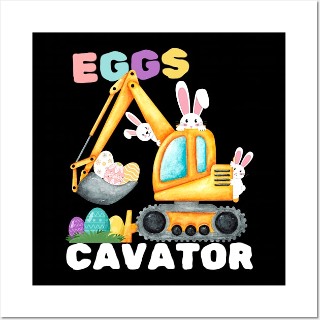 Easter Eggs Cavator Excavator Wall Art by Teewyld